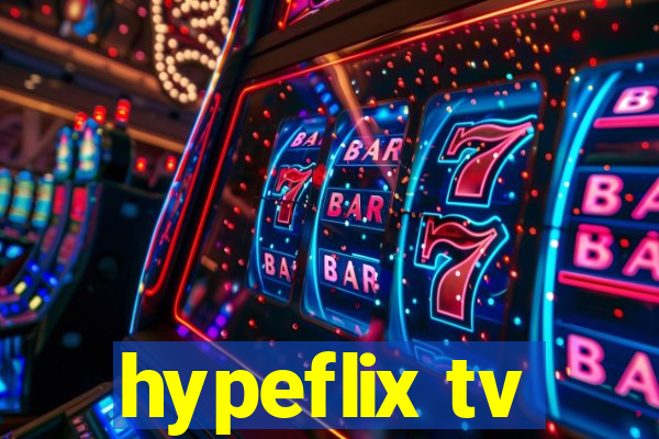 hypeflix tv